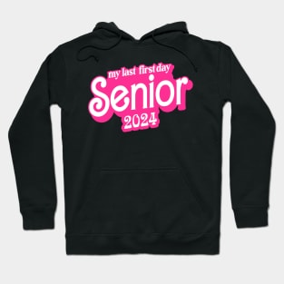 Last First Day Class of 2024 Funny Seniors 2024 Hoodie